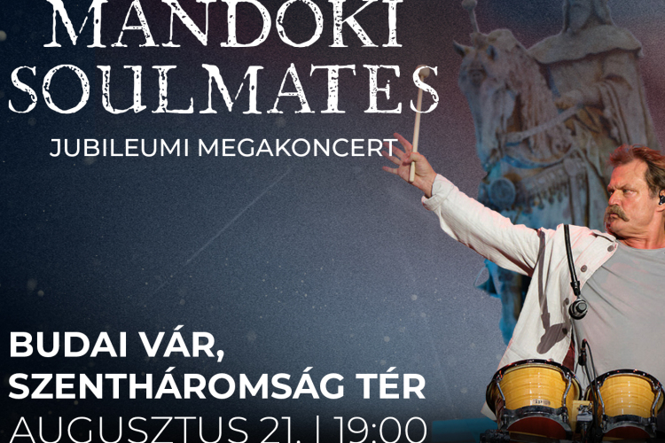 50 ÉV SZABADSÁGVÁGY –  MANDOKI SOULMATES MEGAKONCERT