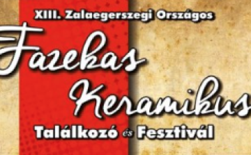 Országos fazekas-keramikus fesztivál Zalaegerszegen - részletes programmal!